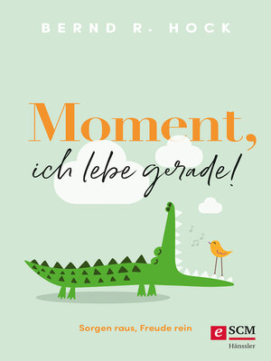 cover image of Moment, ich lebe gerade!